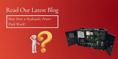 How Does a Hydraulic Power Pack Work?
